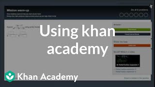 Using Khan Academy [upl. by Atteloiv]