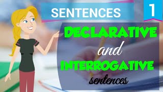 Declarative and Interrogative Sentences [upl. by Geirk]