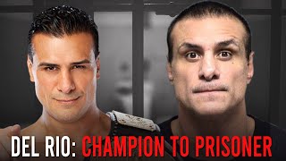 The Self Destruction Of Alberto Del Rio WWE Champion To Prisoner [upl. by Tai]