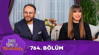 Zuhal Topalla Yemekteyiz 764 Bölüm Yemekteyiz [upl. by Rocher786]