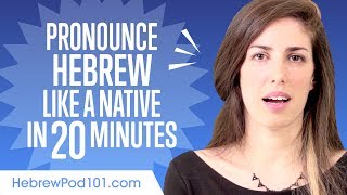 How to Pronounce Hebrew Like a Native Speaker [upl. by Maillw617]