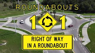 FDOT Roundabouts 101 RIGHT OF WAY IN A ROUNDABOUT [upl. by Aan]