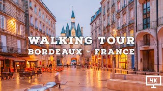 🇫🇷 Bordeaux France  Walking Tour 4K UHD [upl. by Mccourt]