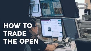 How to trade the open [upl. by Ameg]