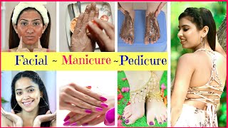 Salon Style Manicure Pedicure amp Facial At Home  Step by Step  Anaysa [upl. by Russ]