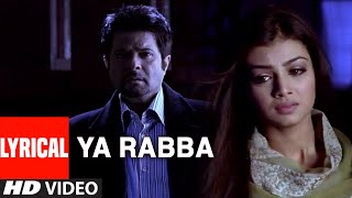 Ya Rabba Lyrical Video Song  SalaamEIshq  Kailash Kher  Anil Kapoor Juhi Chawla [upl. by Lrae69]