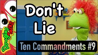 Dont Lie  The Ninth Commandment For Kids [upl. by Paul553]