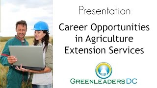 Careers in Farming Opportunities in Agriculture Extension Services [upl. by Halonna]