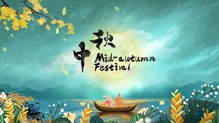 Festive China MidAutumn Festival [upl. by Nawak]