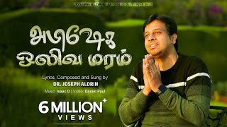 Abishega Olivamaram  அபிஷேக ஒலிவமரம்  Joseph Aldrin Official Video  4K [upl. by Winslow]