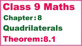 Theorem81 Chapter8 Quadrilaterals  Ncert Maths Class 9 [upl. by Gabriell]