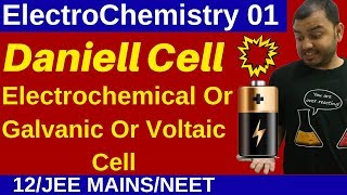 Class 12 Chapter 2 I ElectroChemistry 01  Daniell Cell  Electrochemical  Galvanic  Voltaic Cell [upl. by Slin]