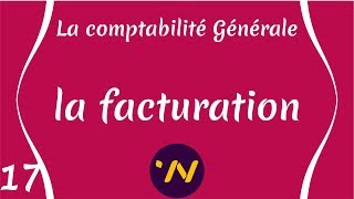 17 la facturation  Comptabilité Générale [upl. by Calise]