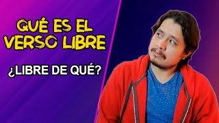 Qué es el VERSO LIBRE  EXPLICACIÓN [upl. by Taima457]