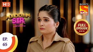 Maddam Sir  Ep 65  Full Episode  9th September 2020 [upl. by Ximenez168]