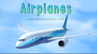 Airplanes for Kids and more Machines for Kids  MFK Compilation [upl. by Innavoj]