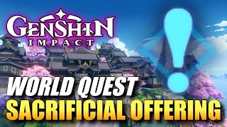 Genshin Impact  Sacrificial Offering World Quest Guide [upl. by Murry]