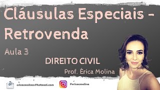 AULA 3  CLÁUSULAS ESPECIAIS À COMPRA E VENDA  RETROVENDA [upl. by Ackley]