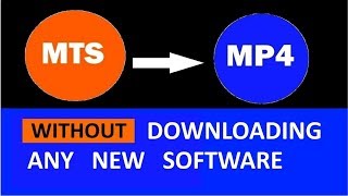 Convert MTS file to MP4  WITHOUT downloading any new software [upl. by Asilanom892]