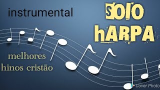 INSTRUMENTAL Harpa  Narcizo Lucena [upl. by Hael]