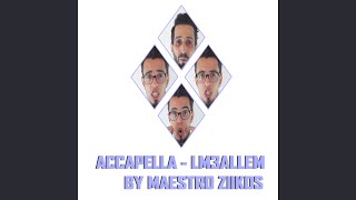 Accapella  LM3ALLEM [upl. by Notsecnirp]