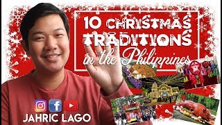 10 Christmas Traditions in the Philippines 🎅🎄🎉  Jahric Lago [upl. by Ayamahs]