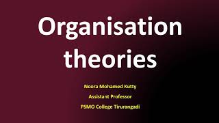 Organization theories [upl. by Annmarie]