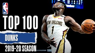 TOP 100 Dunks  201920 NBA Season [upl. by Erdreid]