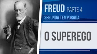 FREUD 4 – O SUPEREGO  PSICANÁLISE SEGUNDA TEMPORADA [upl. by Hsima]