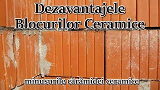 Dezavantajele Blocurilor ceramice – minusurile caramidei ceramice [upl. by Rubin527]