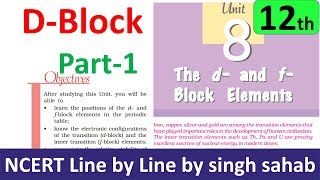 D Block Part 1 Inorganic Chemistry Class 12 Chapter8 NCERT  IIT JEE NEET  Hindi [upl. by Nadaha]