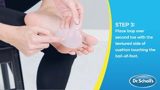 Dr Scholls  How To Use Metatarsal Pads [upl. by Ohcirej]