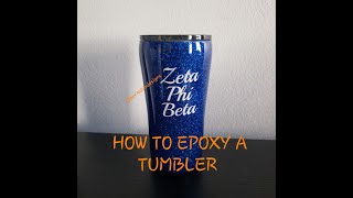 How to EPOXY a Tumbler Beginner Friendly [upl. by Paucker749]