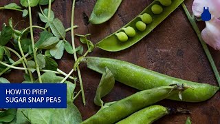 How To Prep Sugar Snap Peas [upl. by Jacoba]