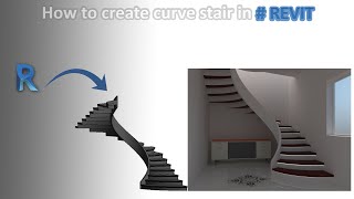 How to create curve stair in REVIT [upl. by Brok]