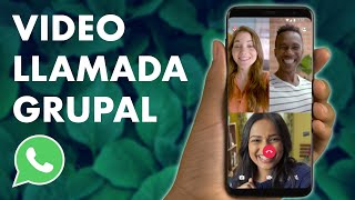 Cómo hacer una VIDEOLLAMADA GRUPAL EN WHATSAPP para hablar con amigos y familiares 👨‍👩‍👧‍👦 [upl. by Bern970]