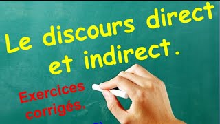 le discours direct et indirect exercices corrigés [upl. by Rocher]