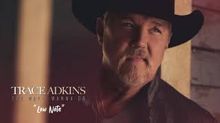 Trace Adkins  Low Note Official Visualizer [upl. by Stirling]