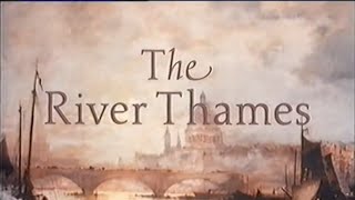 The River Thames episode 1 [upl. by Ahsatel]