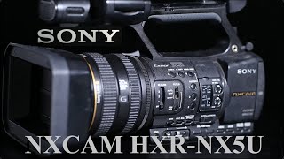 Sony NXCAM HXRNX5U Basics wAudio Explanation [upl. by Mundt]