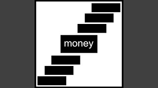 Money [upl. by Annahsit]