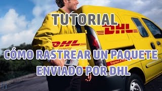 Tutorial Cómo rastrear un paquete por DHL [upl. by Lebasile]