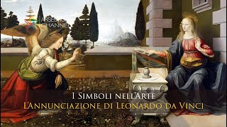 Simbologia dellAnnunciazione  Leonardo da Vinci  I SIMBOLI NELLARTE [upl. by Amend221]