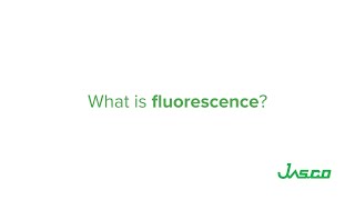 What is fluorescence [upl. by Asseram]