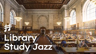 Study Jazz  Relaxing Piano Jazz for Study Work Reading in Library ASMR [upl. by Nortna]