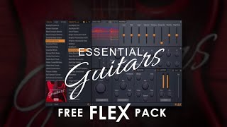 FLEX  Essential Guitars amp Essential Bass Guitars FREE [upl. by Enirrok]