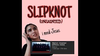 Slipknot  Unsainted REACTION [upl. by Ahseinar]