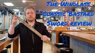 Windlass Classic Bastard Sword Review [upl. by Krug]