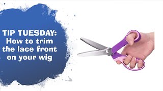 How to cut the lace on a Ready to Wear wig  YES I DO  TIP TUESDAY [upl. by Ronoh367]