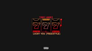 Tory Lanez  Lucky You Freestyle Official Audio [upl. by Trisha]